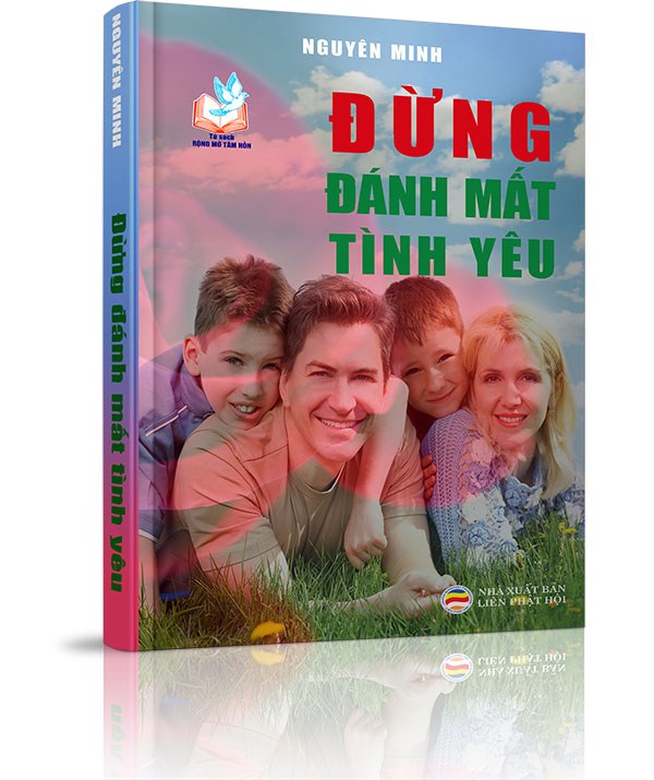 Đừng đánh mất tình yêu - TÌNH YÊU VÀ TÌNH BẠN