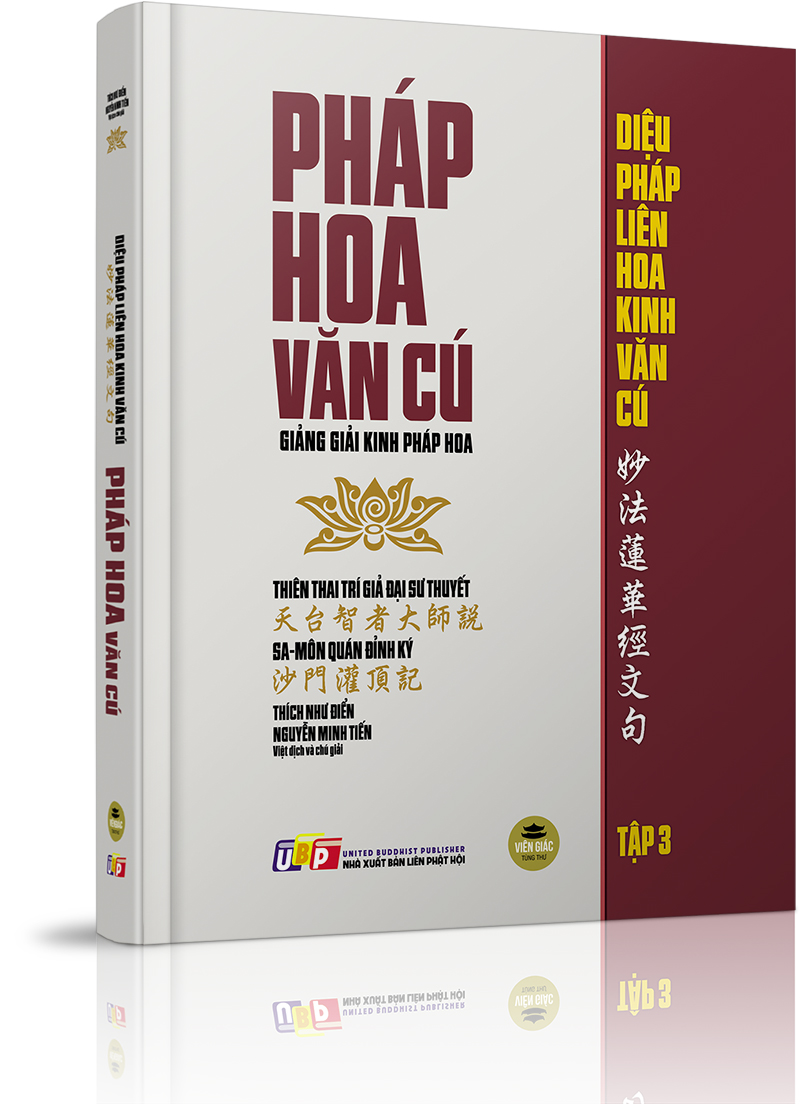 Pháp Hoa Văn Cú - Tập 3 - 9. Giải thích phẩm Thụ ký cho hàng hữu học và vô học